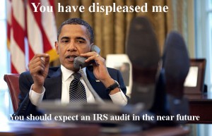 Obama Using IRS Audits To Attack His Enemies?