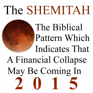 The Shemitah- Financial Collapse In 2015