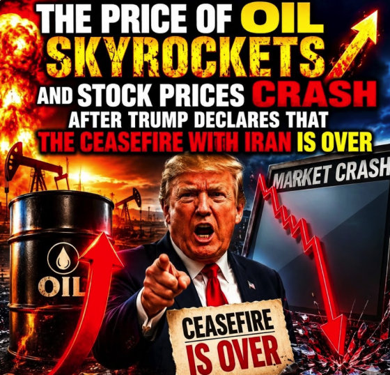 The Price Of Oil Skyrockets And Stock Prices Crash After Trump Declares That The Ceasefire With Iran Is Over