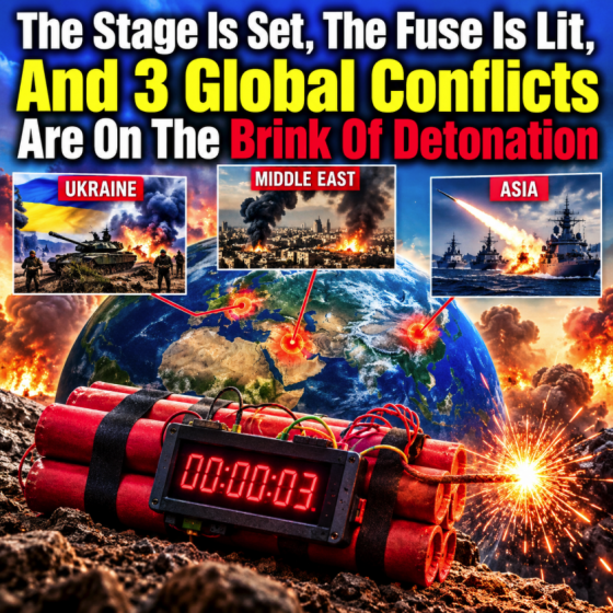 The Stage Is Set, The Fuse Is Lit, And 3 Global Conflicts Are On The Brink Of Detonation